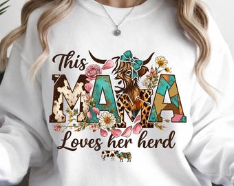 This Mama Loves Her Herd Png, Highland Cow Mom Png, Mother's Day Png, Cowhide Mama Png, Western Mama Png