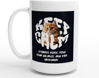 Mug Keep Calm White 15oz Ceramic Coffee Cup Motivational Gift Tea Mug Dishwasher Safe