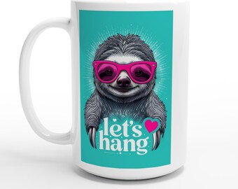 Let's Hand Sloth White 15oz Ceramic Mug