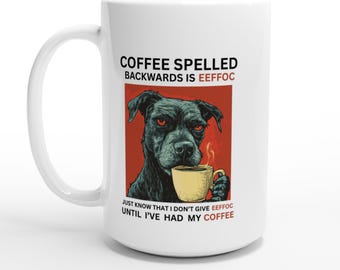 Edgy Mug - Coffee Spelled Backwards is Eeffoc White Fun 15oz Ceramic Mug for Office or Friends