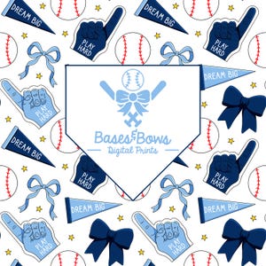 May include: A white background with a blue baseball diamond shape in the center. The diamond has the text "Bases & Bows - Digital Prints" inside. The background is filled with blue and white baseball themed graphics, including baseballs, bats, bows, and the text "Dream Big" and "Play Hard".
