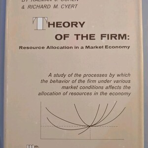 May include: A beige hardcover book titled Theory of the Firm: Resource Allocation in a Market Economy by Kalman J. Cohen and Richard M. Cyert. The cover features dark brown text and a black line graph showing intersecting curves on a grid.
