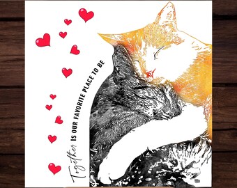 Together Is Our Favorite Place To Be Cat Couple Art (Digital Download)