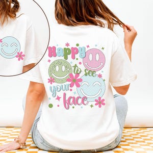Happy To See Your Face Comfort Colors T-Shirt, Back To School Teacher Shirt, First Day of School Tee, Teacher Appreciation Gift