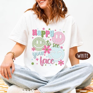 Happy To See Your Face Comfort Colors T-Shirt, Back To School Teacher Shirt, First Day of School Tee, Teacher Appreciation Gift