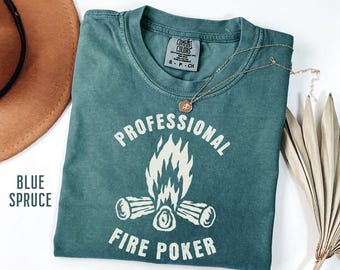 Camping Graphic T-Shirt Funny Comfort Colors Campfire Shirt Outdoor Adventure Shirt Official Fire Poker Camping Shirt Gift for Camping Mom