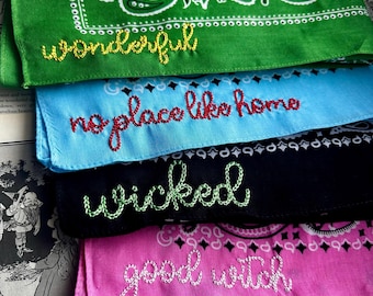 Custom Wizard of Oz Embroidered Bandana Literary Gift Wicked Witch No Place Like Home Good Witch Theatre Neck Scarf Personalized Bandana