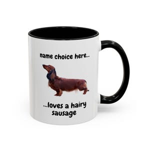 Funny personalised Dachshund Lover Coffee Mug - Dachshund Mug, Gift for Pet Owners, Cute Animal Lovers, Birthday, Holiday