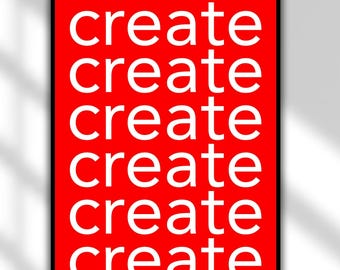 Create Poster Printable Wall Art – Bold Red Minimalist Office Decor, Motivational Typography Print for Studio, Creative Workspace Download