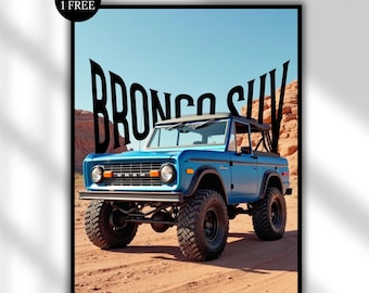 Ford Bronco Printable Wall Art | Classic 4x4 SUV Poster Digital Download | Vintage Artwork for Garage Decor, Boys Room, Car Enthusiast Gift