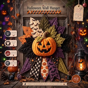 May include: A Halloween wall hanger folded fabric wreath sewing pattern PDF featuring a central quilted orange pumpkin surrounded by fabric leaves in orange, green, and purple, with hanging fabric ribbons patterned with ghosts and pumpkins.