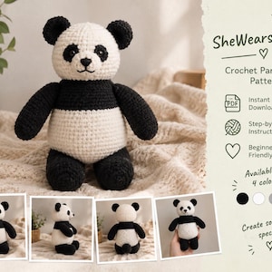May include: A crochet panda bear pattern by SheWearsItGifts featuring a black and white stuffed panda toy. The image includes text for instant download, step-by-step instructions, and beginner friendly status, with four colour options shown.