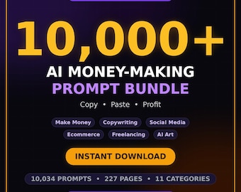 AI Prompt Bundle 10000 ChatGPT Claude Prompts Make Money Online Digital Download Side Hustle PLR 2026