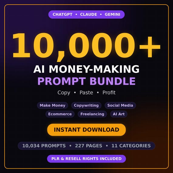 AI Prompt Bundle 10000 ChatGPT Claude Prompts Make Money Online Digital Download Side Hustle PLR 2026