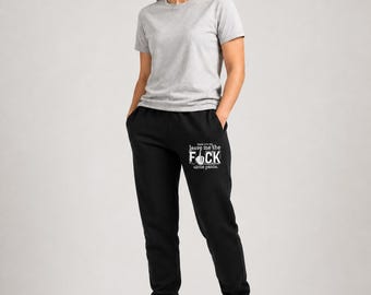Leave Me the Fuck Alone Pants | Funny Black Joggers | Sarcastic Sweatpants | Unisex Graphic Joggers | Introvert Gift | Edgy Lounge Pants