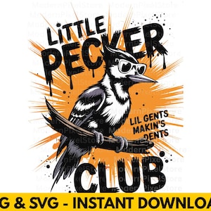Lil Pecker Club SVG PNG | Little Pecker Club funny shirt Fun Party Decor & Apparel Design | Instant Download for funny T-Shirts, Stickers