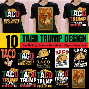 10 Design TACO Trump Immer Hühner aus Png svg - Lustiger Protest Anti-Trumpf Anti-MAGA Anti-Republikaner Anti-GOP Antifaschistischer Zolltarif Demokrat