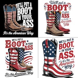 We'll Put A Boot In Your Ass png, It's The American Way png, 4 juli png, patriottische png, grappig png, America Girl png, vlag van de VS, Amerikaanse vlag png