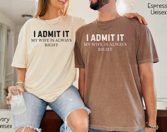 Matching Couple Comfort Colors® Shirt, Funny Husband Wife Tee, Anniversary Or Engagement Gift For Couples, Wedding Or Honeymoon Outfit Tee