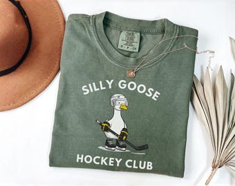 Comfort Colors® Silly Goose Hockey Shirt, Funny Goose Tee, Game Day Mom Gift, Ice Player Shirt, Sports Lover Top, Hockey Lover Tee