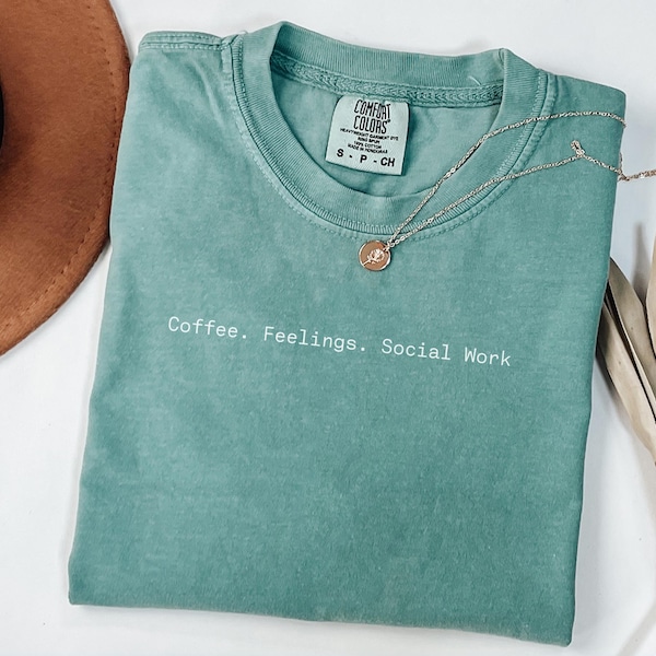 Comfort Colors Social Worker Coffee, Feelings Shirt, Social Worker Gifts, Social Worker Tee, School Social Worker, Counselor Therapist Shirt