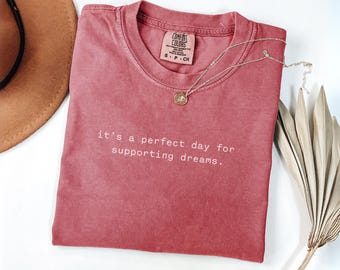 Comfort Colors Minimalist Its a Perfect day for Supporting Dreams Tee, Back To School Counselor Shirt,  Mental Health Gift Counseling Office