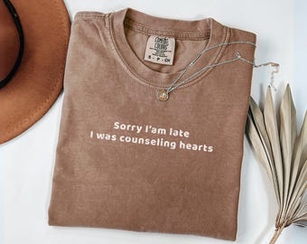 Comfort Colors® School Counselor Shirt, Minimalist Sorry I Was Counseling Hearts Tee, Mental Health Gift, Back To School Counselor Shirt