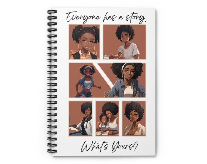 Everyone has a story!Spiral Notebook - Ruled Line