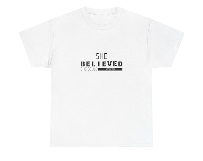 Unisex Heavy Cotton Tee, She believed she could