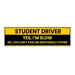 Funny Student Driver Bumper Sticker: Caution Car Decal