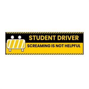 Student Driver Bumper Sticker: Funny Car Decor, New Driver Gift