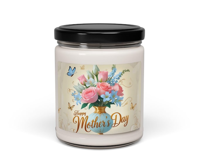 Happy Mother's Day Scented Soy Candle | Home Decor, Gift for Mom, Relaxation, Aromatherapy, Floral Candle
