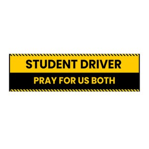 New Driver &#39;Pray&#39; Bumper Sticker: Humor Car Decor
