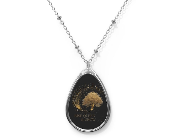 Rise Queen and Grow: Oval Necklace