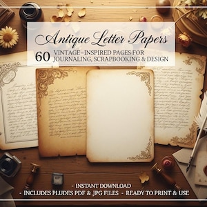 Peut inclure: Vue aérienne de papiers à lettres anciens avec des bordures décoratives, une plume et des cachets de cire. Le texte indique "Antique Letter Papers" et "Pages d'inspiration vintage pour le journalisme, le scrapbooking et le design." Inclut des fichiers PDF et JPG.
