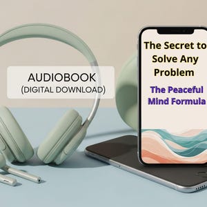Peut inclure: Publicité pour un livre audio numérique. L'image présente un casque et des écouteurs vert menthe, ainsi qu'un smartphone. L'écran du téléphone affiche le texte "The Secret to Solve Any Problem" et "The Peaceful Mind Formula."