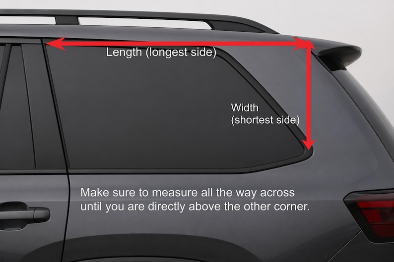 May include: Diagram of a car window with red arrows indicating how to measure length and width. Text instructions advise measuring across to the opposite corner. The car is dark gray.