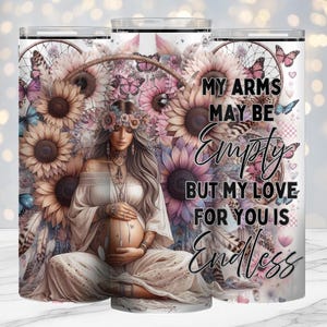 Mutter, Baby Verlust, 20 Unzen Design PNG, Digital, Tattoo Girl, Sublimationsdruck, Bestseller, tropfende Blumen, Schwangerschaft, Rhiannon Thatcher