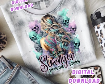 Stronger Than The Storm, T-Shirt Designs, DTF Prints, Rhiannon Thatcher, Sassy Quote, PNG, Girl, Dtf Designs, Mum Shirts, Positive Quote