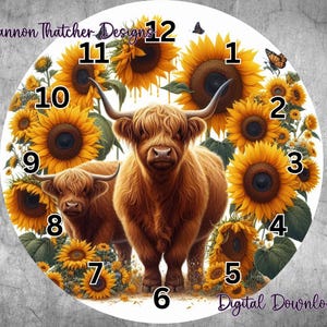 May include: A round clock face featuring two brown Highland cows surrounded by sunflowers. The clock face has black numbers and the text "Rhiannon Thatcher Designs" and "Digital Download". Butterflies are also present.