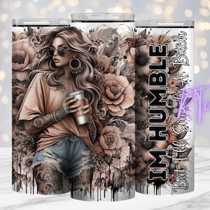 Sublimationsdesign, Tattoo Girl, freche Zitate, 20 Unzen Tumbler Design, Digital, Sublimationsdrucke, Rhiannon Thatcher, Im Humble, Smack a Bitch