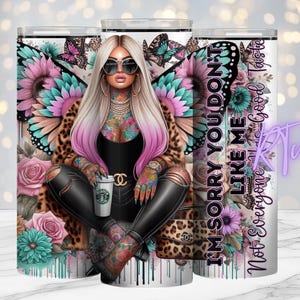 Design a sublimazione, Ragazza tatuata, Citazioni impertinenti, Design del bicchiere da 20 once, Stampe a sublimazione, Rhiannon Thatcher, Mi dispiace che non ti piaccio
