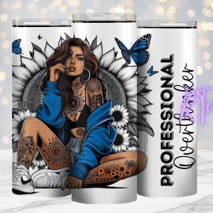 20 Unzen Becher, positive Zitate, Tattoo Girl, freche Zitate, 20 Unzen Becher Design, Digital, Sublimationsdrucke, Rhiannon Thatcher,