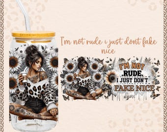 Ich bin nicht unhöflich, ich täusche nur nicht schön, UVDTF, Frech, 16oz PNG, Digital Download, Bestseller, Rhiannon Thatcher, Libbey Glass