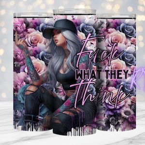 Fanculo quello che pensano, citazioni positive, design da 20 once in formato PNG, digitale, ragazza tatuata, stampa a sublimazione, bestseller, rose, Rhiannon Thatcher