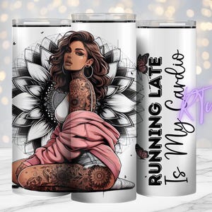 20 Unzen Becher, positive Zitate, Tattoo Girl, freche Zitate, 20 Unzen Becher Design, Digital, Sublimationsdrucke, Rhiannon Thatcher,