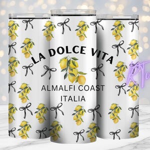 La Dolce Vita, tatoueuse Italian Vibes, Citations impertinentes, Design de gobelet 20 oz, Numérique, Impressions par sublimation, Citrons, Agrumes