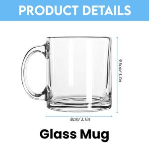 May include: A clear glass mug with a handle. The mug is 8cm wide and 9.5cm tall. The text "PRODUCT DETAILS" is at the top, and "Glass Mug" is at the bottom.