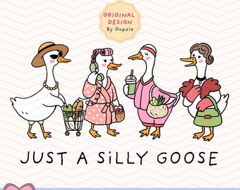 Just A Silly Goose Go to Market PNG, Trending Goose Design Digital Download, Cute Retro Goose Gang, Funny Goose Clip art