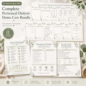 May include: A printable PDF bundle titled "Complete Peritoneal Dialysis Home Care Bundle." The bundle includes 11 pages of guides and checklists with botanical design elements. The guides cover diet, fluid intake, emergency procedures, and exit site care.